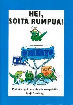 Nuotti, Hei Soita Rumpua!