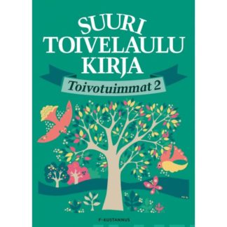 Suuri Toivelaulukirja Toivotuimmat 2
