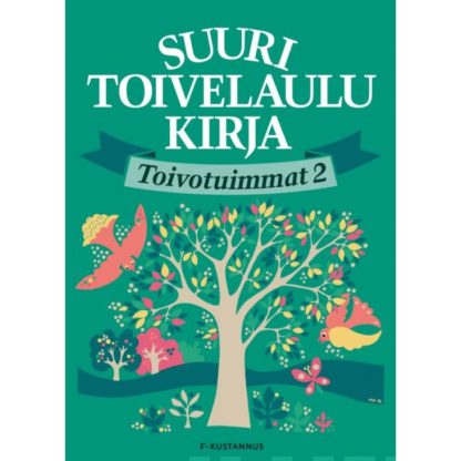 Suuri Toivelaulukirja Toivotuimmat 2