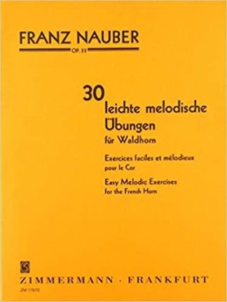 30 leichte melodische Ubungen fur Waldhorn