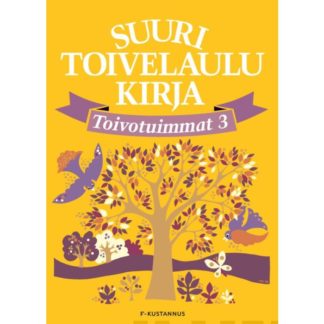 Suuri Toivelaulukirja Toivotuimmat 3