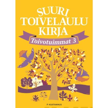Suuri Toivelaulukirja Toivotuimmat 3